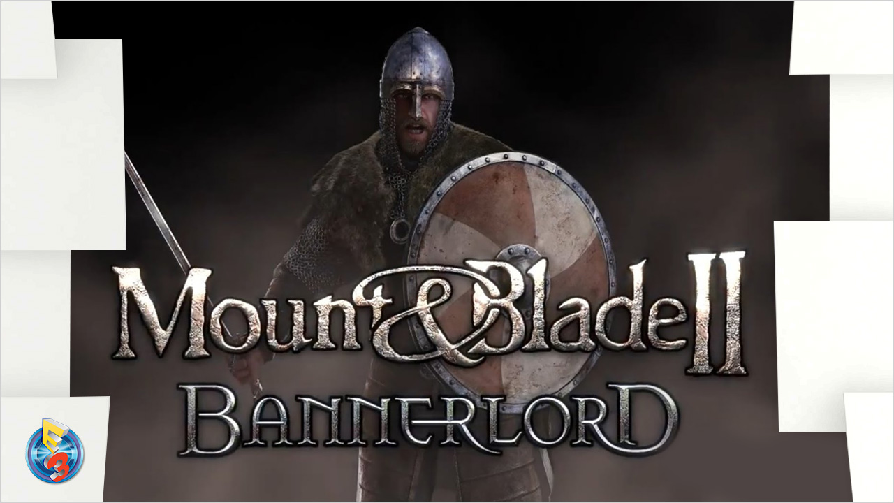 e3-2016-mount-blade-2